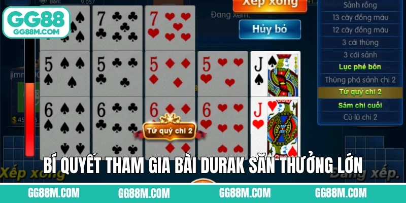 Bí quyết tham gia bài durak săn thưởng lớn từ cao thủ