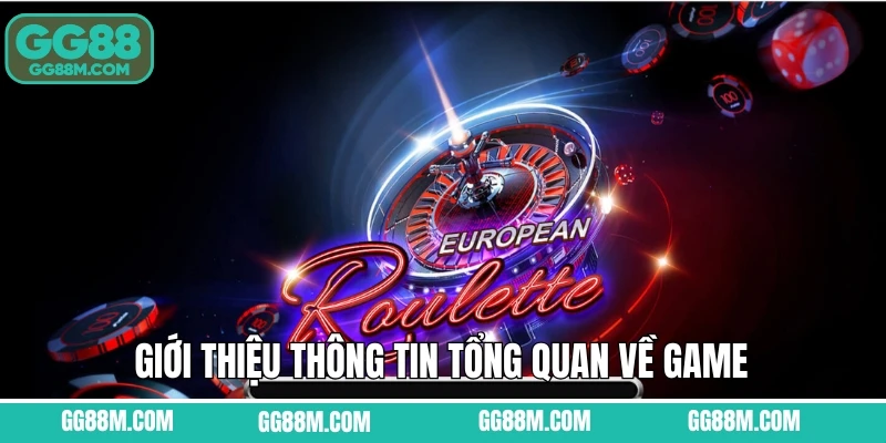 Giới thiệu thông tin tổng quan về game