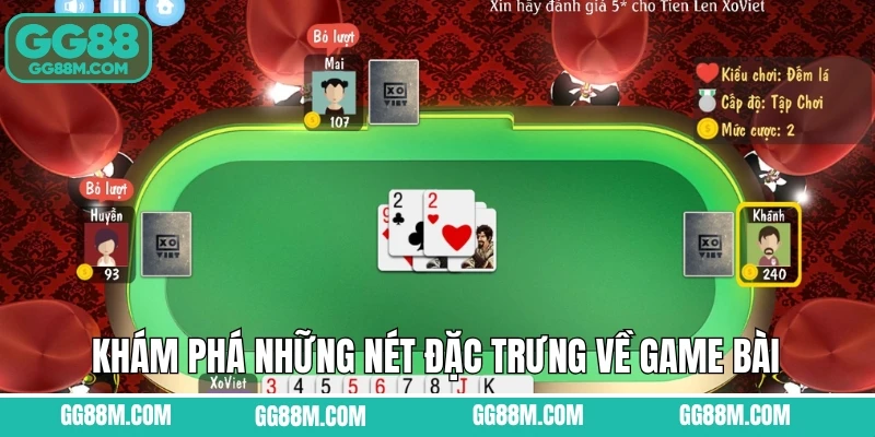 Khám phá những nét đặc trưng về game bài