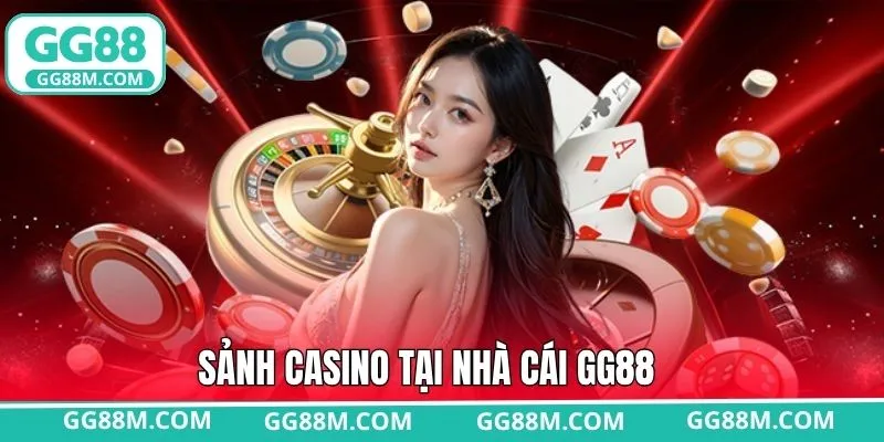 Thử sức ngay với casino online đầy thú vị từ GG88