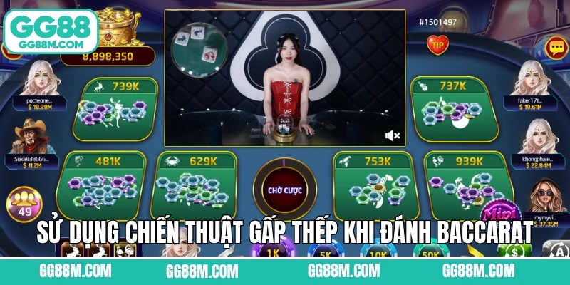 Sử dụng chiến thuật gấp thếp khi đánh Baccarat